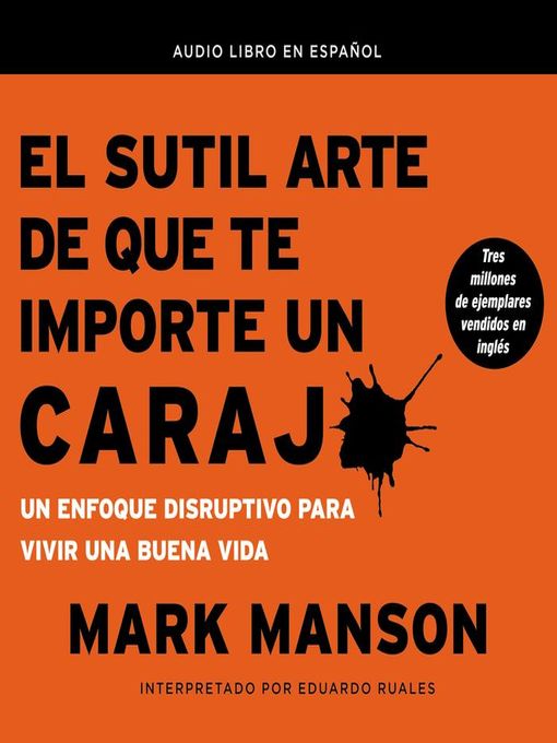 Title details for El sutil arte de que te importe un caraj* by Mark Manson - Available